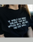 Tee shirt kobiety t shirt na świecie ma większe problemy niż chłopcy dziewczyny Girlslove LGBT t-shirt Lesbijek Gejów homosexual