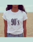 90's Letters Kobiety T shirt Bawełna Casual Śmieszne koszulki Dla Lady Top Tee Tumblr Hipster Czarny Biały Szary Drop Ship CB-6