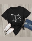 2018 Lato T shirt Dorywcza Kobiet Tee Loose Topy Moda Kobiety Koszulki Mama Życie List Wydrukowano Serek Z Krótkim Rękawem Topy